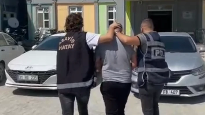 Hatay'da her yerde aranıyordu: Başarılı operasyonla yakalandı!