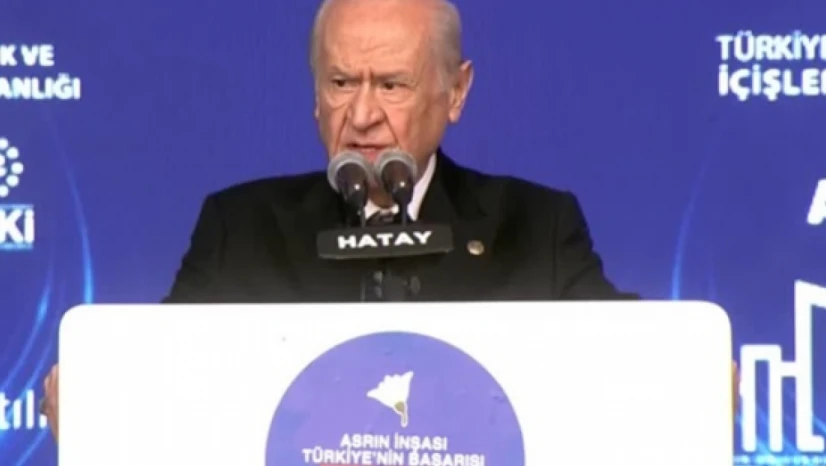 Bahçeli'den Hatay mesajı: 'Erdoğan günümüzün Süleyman'ı'